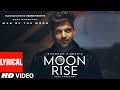 Moon Rise Guru Randhawa song||||new punjabi song√|||||
