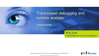 Trace based debugging and runtime analysis