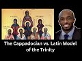 The Cappadocian vs. Latin Model of the Trinity (Dr. Joshua Sijuwade)