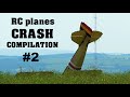 RC planes CRASH COMPILATION #2 | 4K