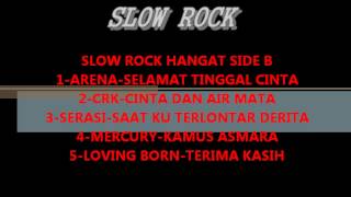 SLOW ROCK TERHANGAT SIDE B