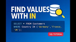 SQL IN Operator Explained | Filter Multiple Values with One Query