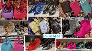 PRIMARK WOMEN'S SHOES & BAGS NEW COLLECTION / DECEMBER 2022