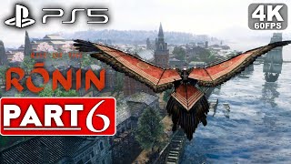 RISE OF THE RONIN Gameplay Walkthrough Part 6 [4K 60FPS PS5] - No Commentary (FULL GAME)