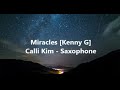 Miracles[Kenny G]-Calli Kim-Saxophone