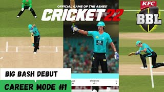 Cricket 22 Career Mode || Big Bash Debut || First 50* On Big Bash Debut 😲|| Cricket 22 Pc Gameplay