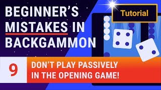 Beginner's Mistakes in Backgammon - Lesson 9 of 12