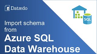Import Azure SQL Data Warehouse schema - Dataedo tutorial