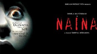 "Naina" | Full Length Bollywood HIndi Horror Movie | Urmila Matondkar