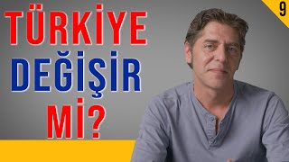 Türkiye Değişir mi? - Türkiye 100 Kişi Olsaydı - Aydın Erdem & Ebru Şener - B09