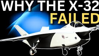 Why The Boeing X-32 Failed