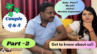 Couple Q \u0026 A 🌟Part -2 ||ನಮ್ಮ ಬಗ್ಗೆ ನಿಮ್ಮ ಮುಂದೆ|Answering your questions #kannada #viral #qandavideo