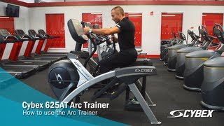 Cybex 625AT Arc Trainer - How to use