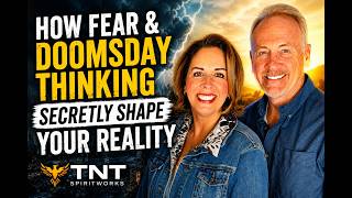 How Fear & Doomsday Thinking Secretly Shape Your Reality