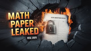 ICSE Class 10 Mathematics Paper Leaked 🔥 | ICSE Paper Leak 2025 | ICSE Maths Paper leak | Prediction