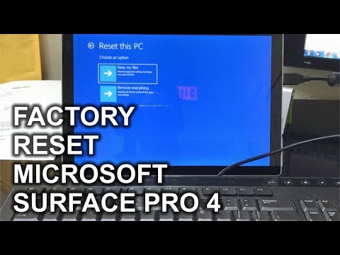 How to Reset a Microsoft Surface Pro 4 to Factory Settings Windows 10