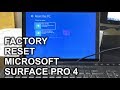 How to Reset a Microsoft Surface Pro 4 to Factory Settings Windows 10