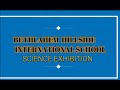 Science Exhibition of Students (2023-24) || Bethlahem Hillside International School, Karungal