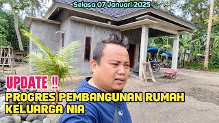 UPDATE PROGRES PEMBANGUNAN RUMAH KELUARGA NIA KURNIA SARI - SELASA 07 JANUARI 2025