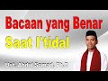 Bacaan yang Benar saat I'tidal - Ustadz Abdul Somad, Ph.D