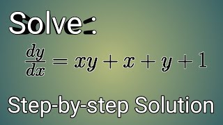 Solve: dy/dx= xy+x+y+1||Seperable Differential equation ||Step-by-step solution ||ODE