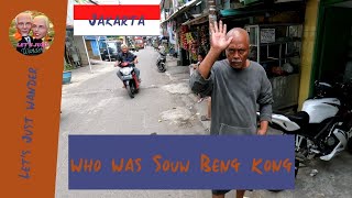 From Jakarta Kota to Mangga Dua: Who Was Souw Beng Kong