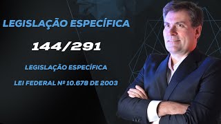 Lei Federal nº 10.678 de 2003 - aula 144/291 - Luiz Antônio de Carvalho