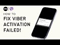 How To Fix Viber Activation Failed (2023)