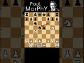 Skakmat Paling Kejam | Paul Morphy Vs NN #short