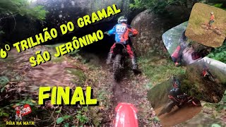 6⁰ Trilhão do Gramal -Final