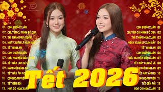 Nhạc Tết Remix 2026, LK Nhạc Xuân 2026 Remix Hay Nhất Nghe Là Thấy Tết - Chào Xuân Bính Ngọ 2026