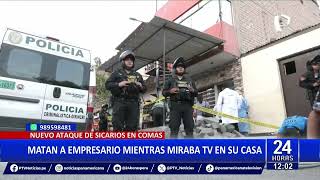 Terror en Comas: asesinan a balazos a empresario al interior de su vivienda