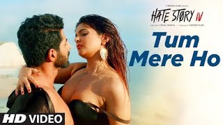 Tum Mere Ho - Full Lyrics Song | Hate Story 4 | Jubin Nutiyal