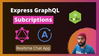 Learn Express GraphQL Subscriptions | Build Realtime Chat App