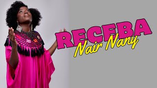 Receba | Nair Nany | Sublime Adoração