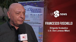 Nuovi ITS : intervista  Francesco Fuschillo |  DS -  I.I.S. Don Lorenzo Milani