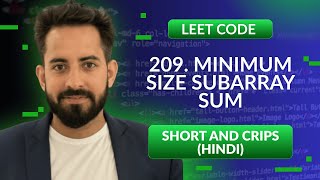 Leetcode 209. Minimum Size Subarray Sum | Hindi | Python | Leetcode 1 | Optimized way