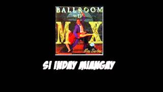 09. Max Surban - Si Inday Miangay (HD)