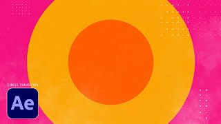Circle Transition Animation | After Effects Tutorial
