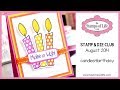 The Stamps of Life Monthly Stamp & Die Club: candles4birthday | August 2014