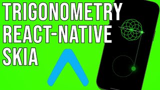 Trigonometry and React-Native Skia - My Take