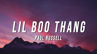 Paul Russell Lil Boo Thang...