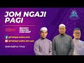 [LIVE] SIRI 108 JOM NGAJI PAGI 3.0