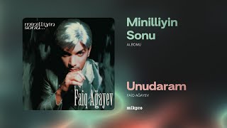 Faiq A?ayev  Unudaram (Official Audio) | 2000