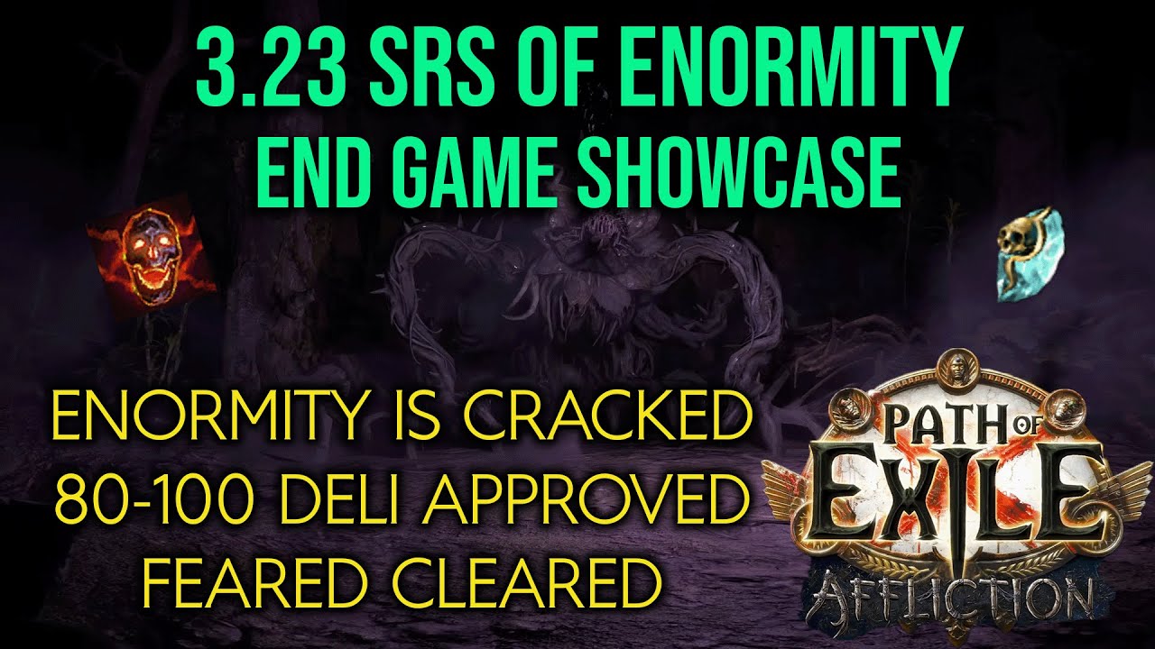 Path Of Exile 3.23 Affliction SRS Of Enormity End Game Showcase | Merry ...