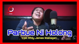 PARBUE NI HOLONG || Cipt. Afdy James Siallagan || Vocal by. Afdy James Siallagan