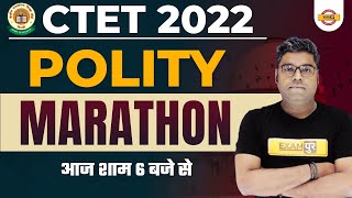CTET POLITY MARATHON CLASS | CTET 2022 POLITY | POLITY FOR CTET PAPER 2 | POLITY BY SUNNY SIR
