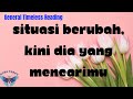 Situasi Berubah Kini Dia Mencarimu (Timeless reading)