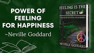 Feeling is the Secret by Neville Goddard