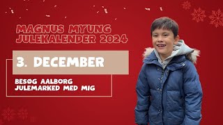 Julekalender 2024: 3. december 🎄 Besøg Aalborg Julemarked og Nadias Sandwich med mig!